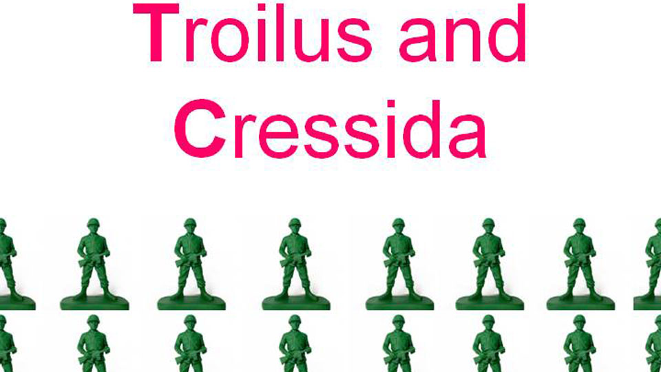 Troilus and Cressida