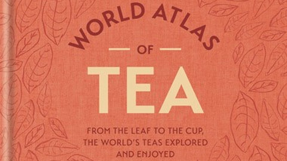 World Atlas of Tea
