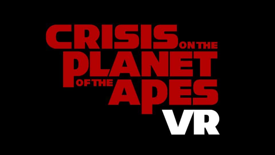 Crisis on the Planet of the Apes VR