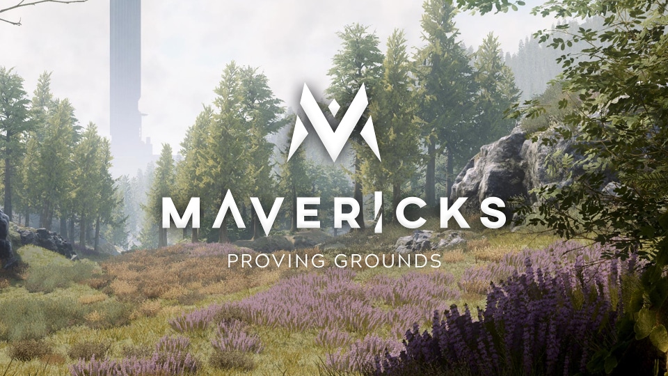 Mavericks: Proving Grounds