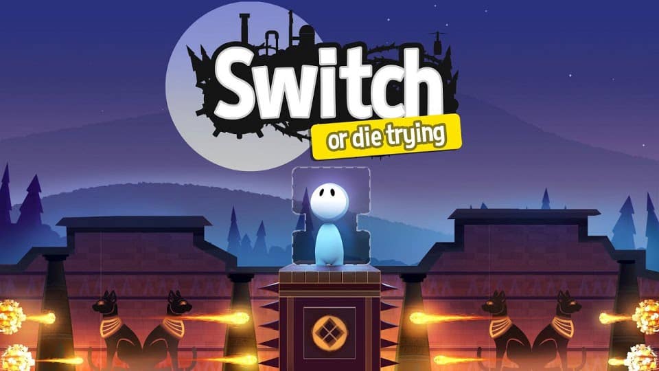 Switch - Or Die Trying