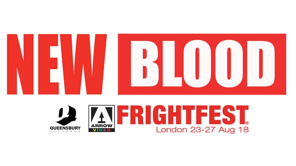 Arrow Video FrightFest New Blood