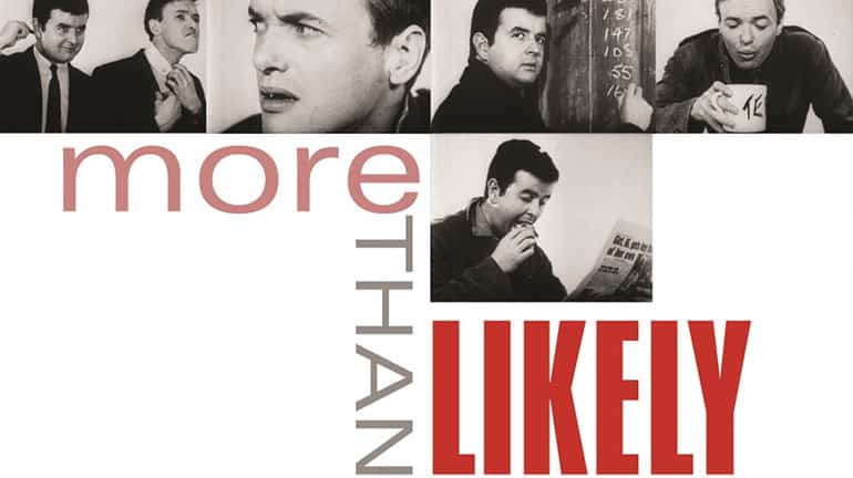 More Than Likely Showing