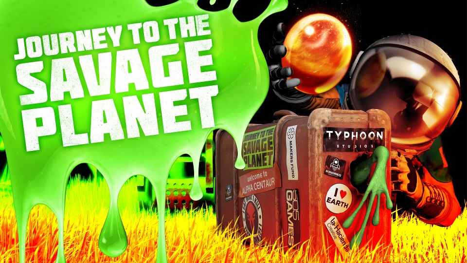 Journey to the Savage Planet