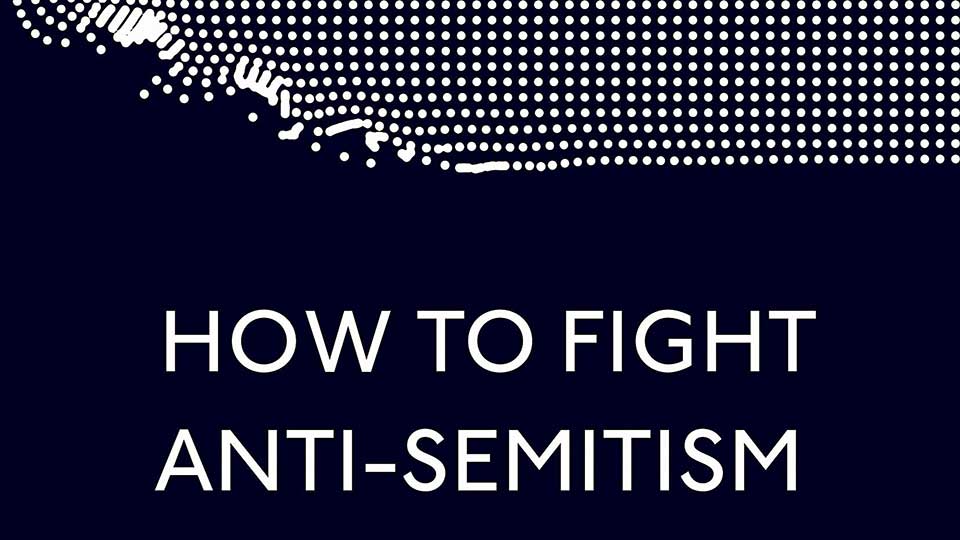 How to Fight Anti-Semitism