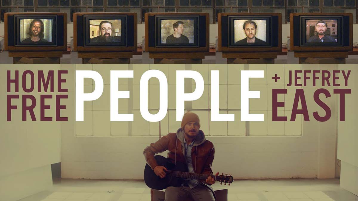 Home Free + Jeffrey East