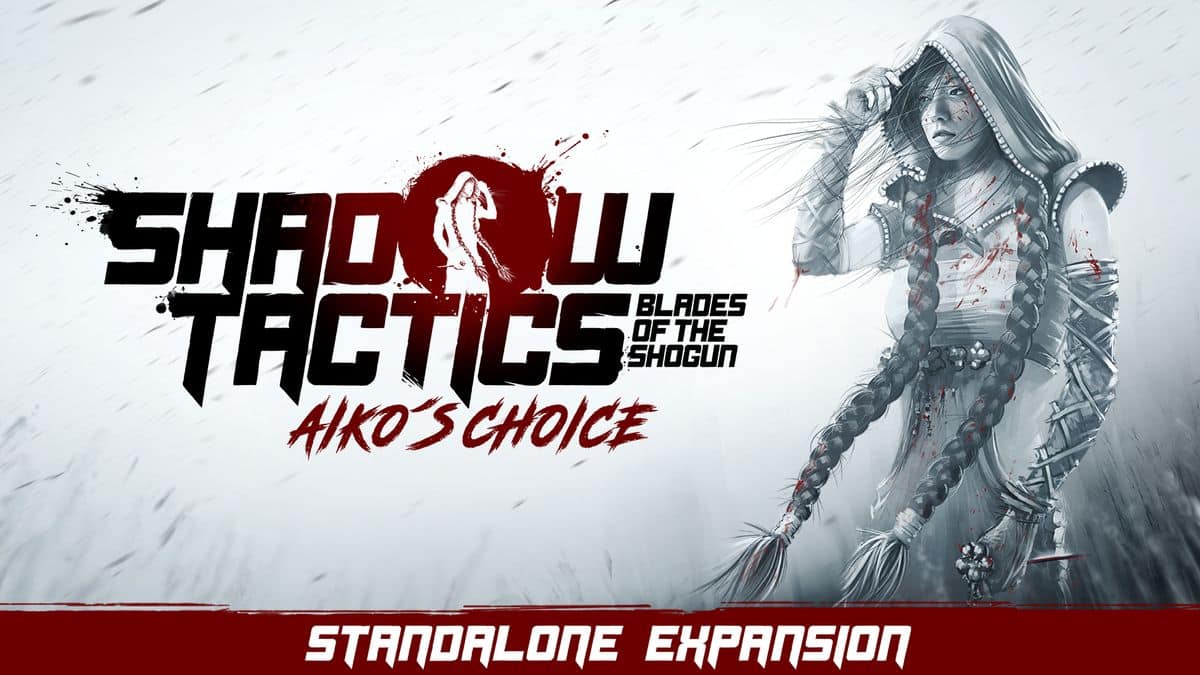 Shadow Tactics Aiko's Choice