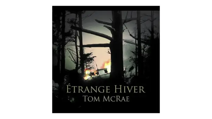 Tom McRae - Etrange Hiver