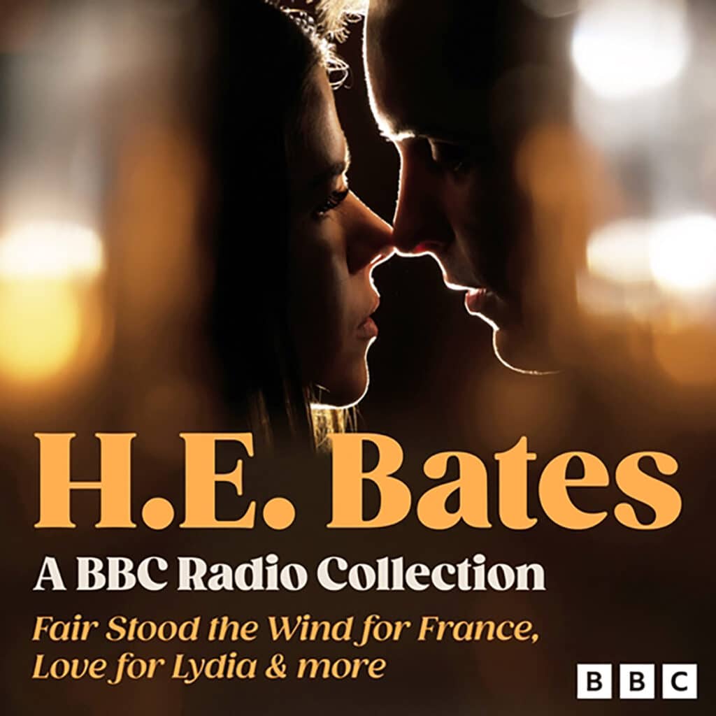 'HE Bates - A BBC Radio Collection'