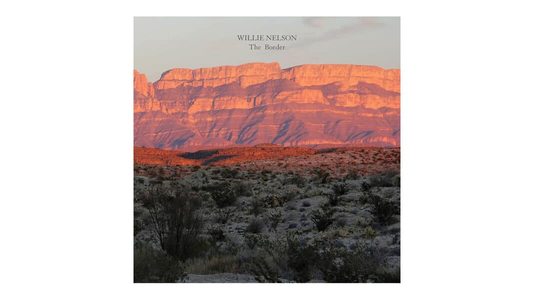 Willie Nelson - The Border