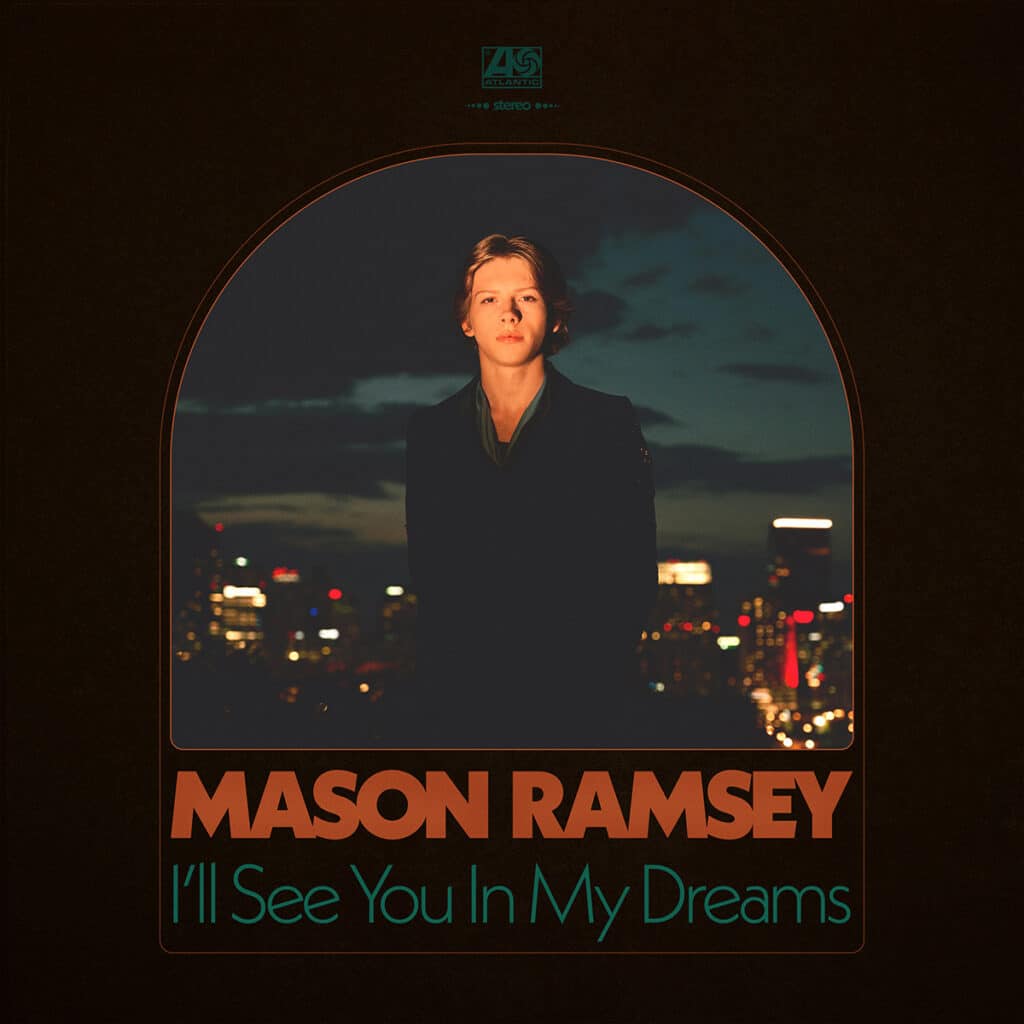 Mason Ramsey - I'll See You In My Dreams