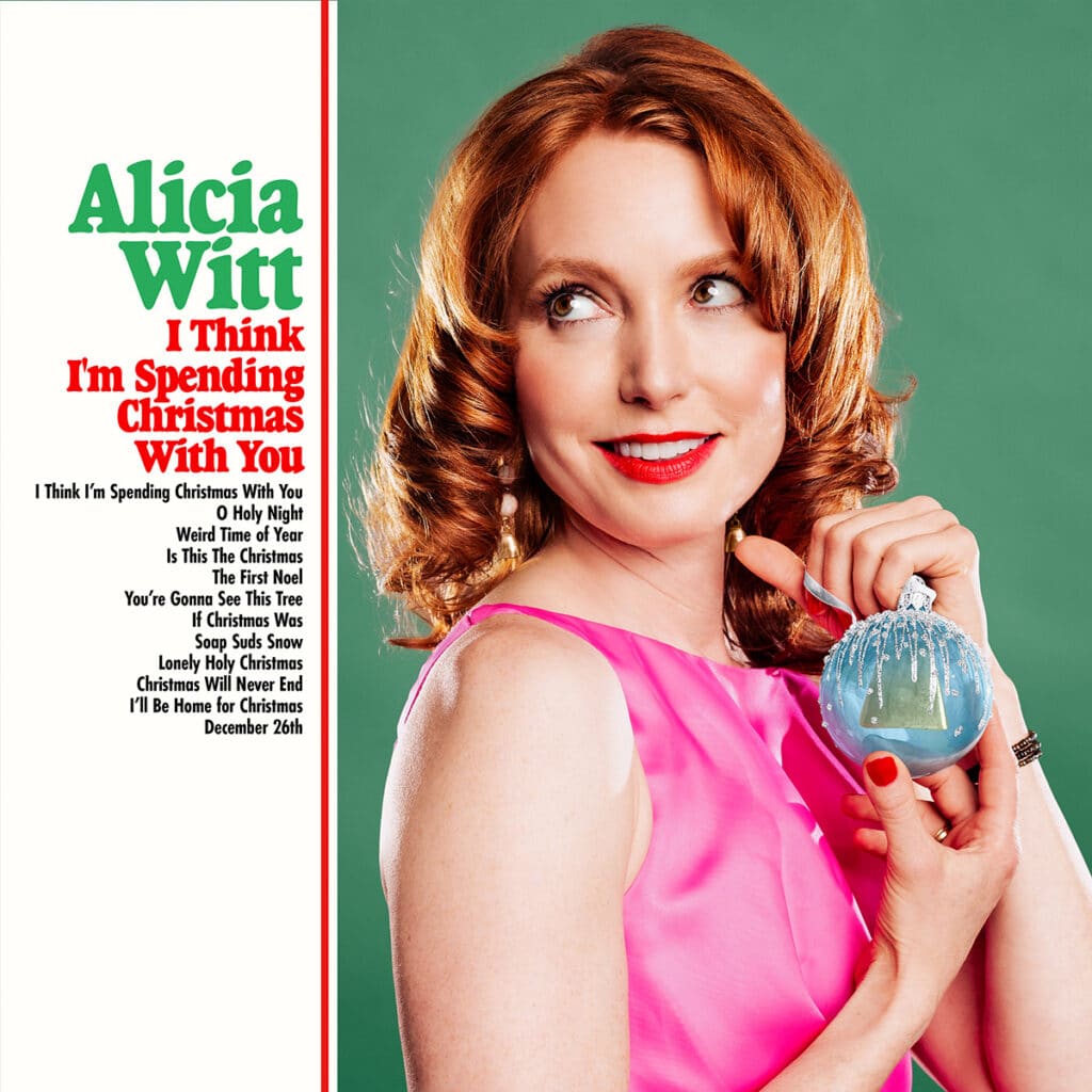 Alicia Witt - I Think I’m Spending Christmas with You
