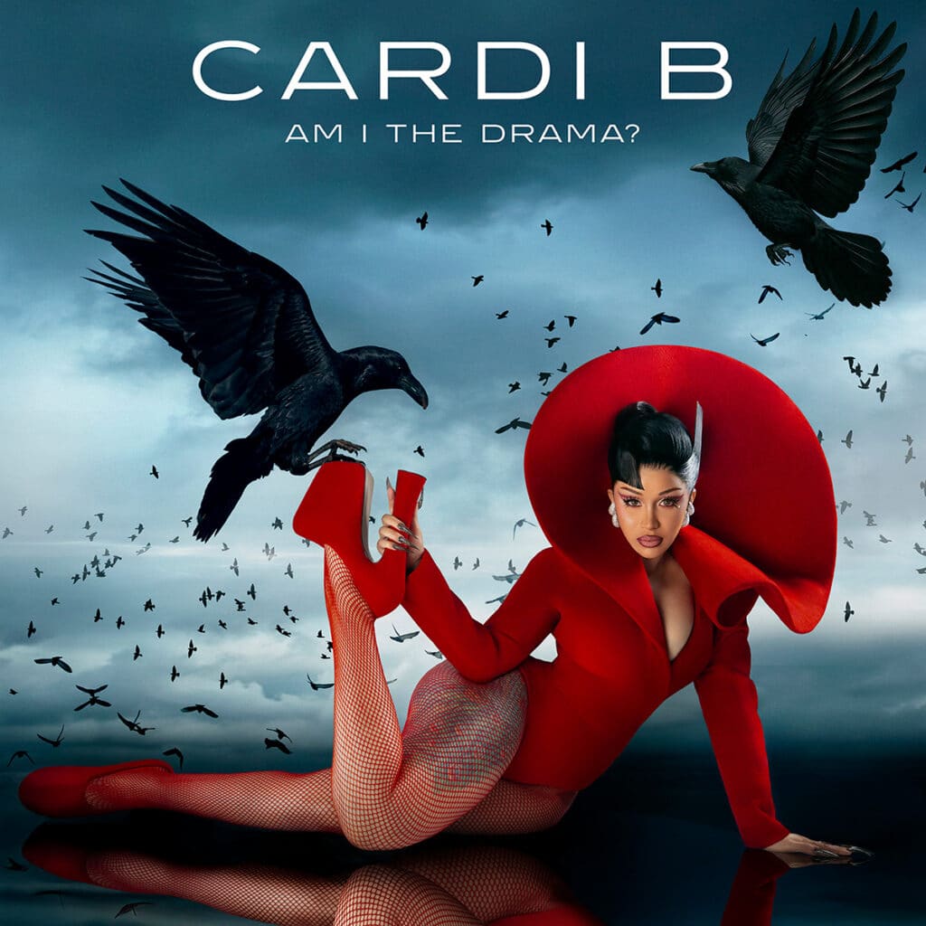 Cardi B - Am I The Drama?