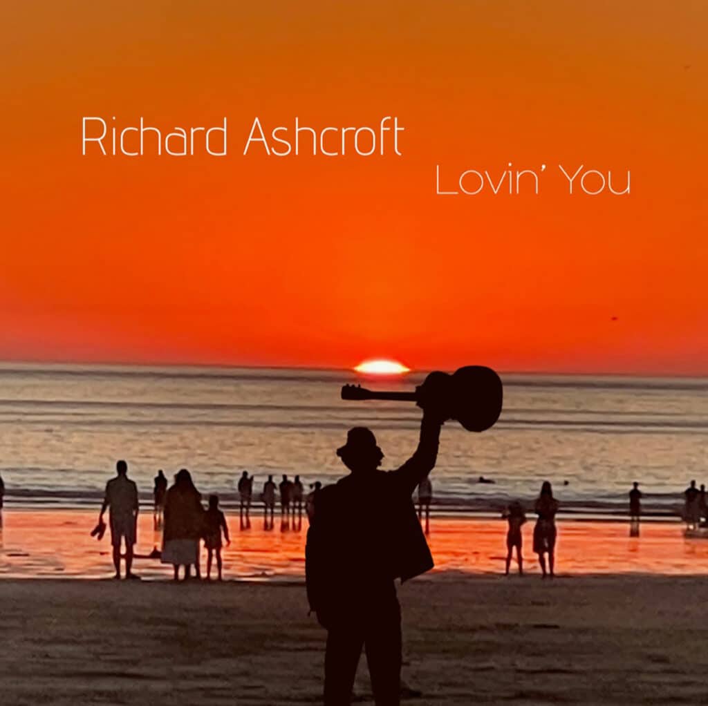 Richard Ashcroft - Lovin' You