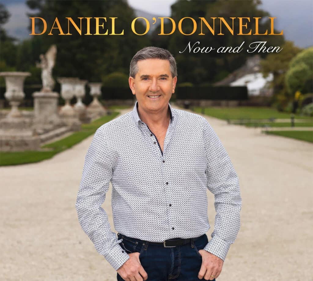 Daniel O'Donnell - Now and Then