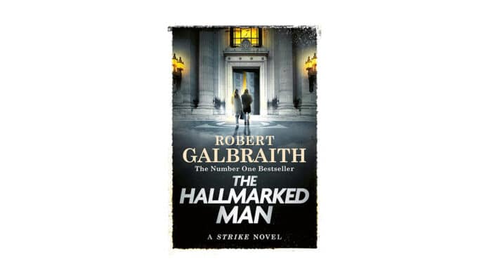 Robert Galbraith - The Hallmarked Man