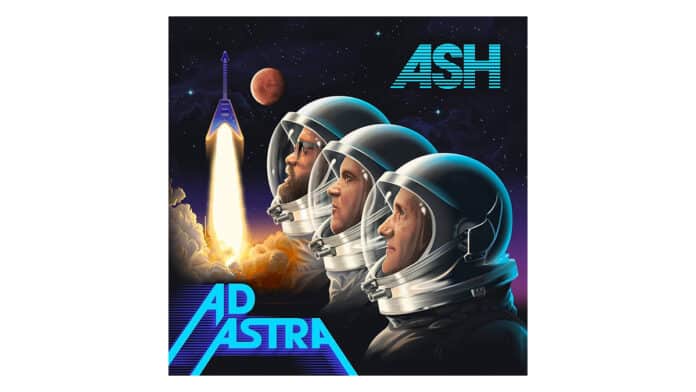 Ash - Ad Astra