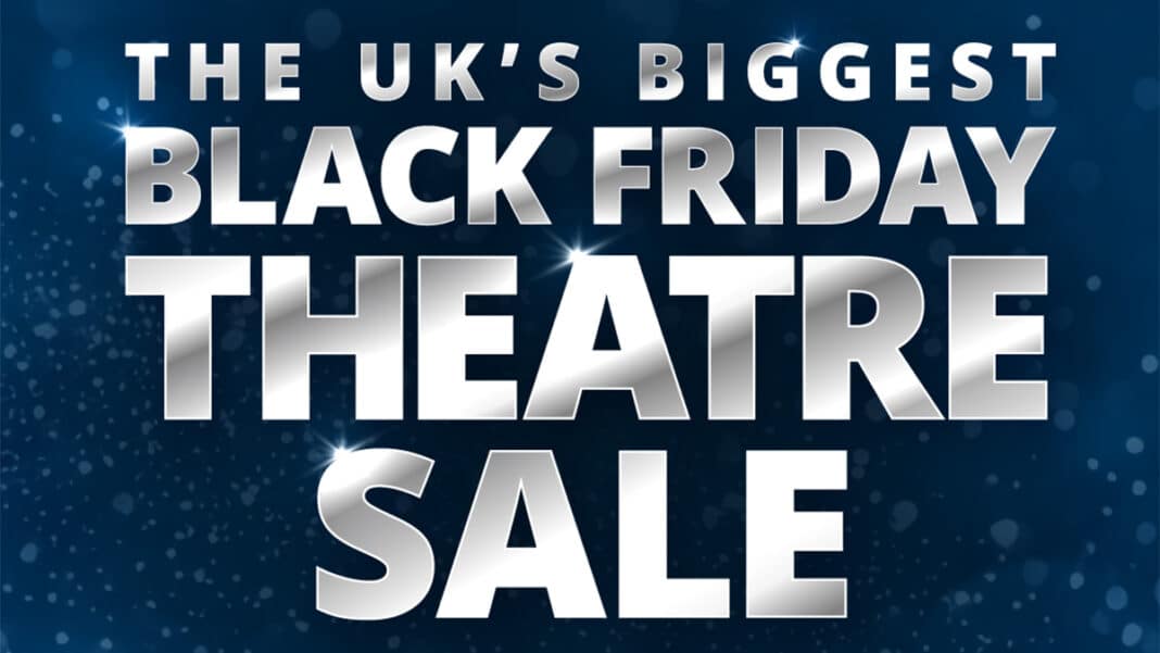 Black Friday Theatre Sale