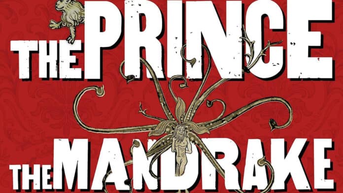 'The Prince and the Mandrake'