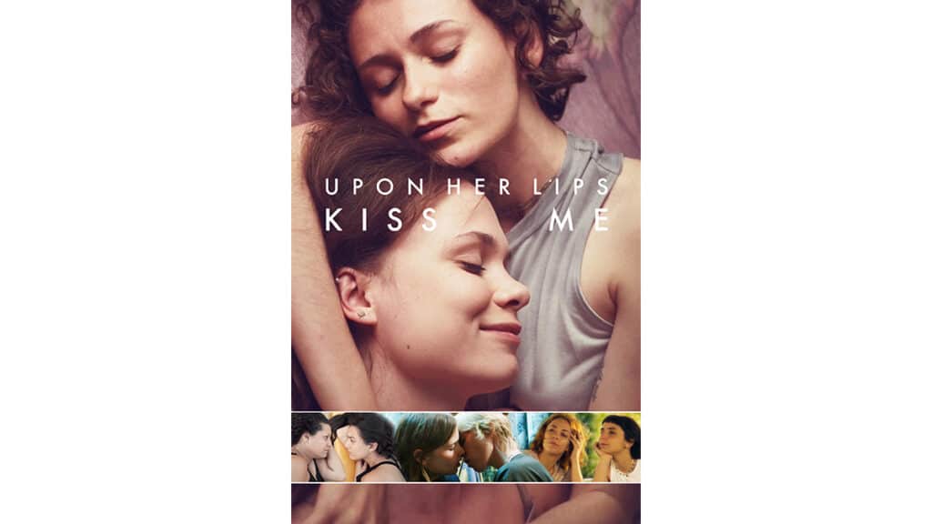 Upon Her Lips: Kiss Me